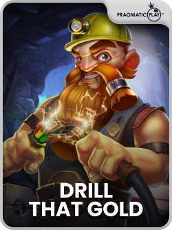 Drill that Gold