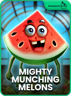 Mighty Munching Melons