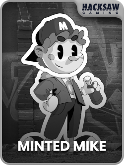 Minted Mike by Hacksaw Gaming